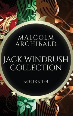 Jack Windrush Collection - Books 1-4 - Archibald, Malcolm