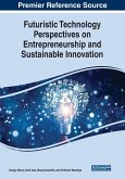 Futuristic Technology Perspectives on Entrepreneurship and Sustainable Innovation