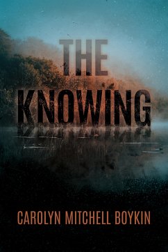 The Knowing - Boykin, Carolyn Mitchell
