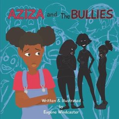 Aziza and The Bullies - Windcaster, Eugene
