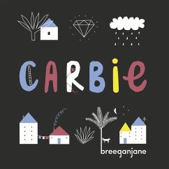 Carbie - Jane, Breegan