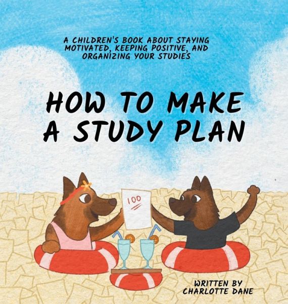 How to Make a Study Plan How to Make a Study Plan