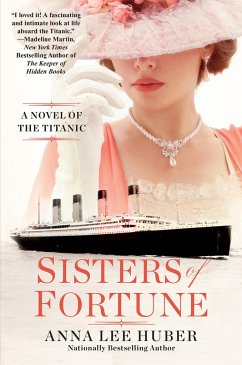 Sisters of Fortune - Huber, Anna Lee