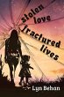Stolen Love, Fractured LIves - Bild 1