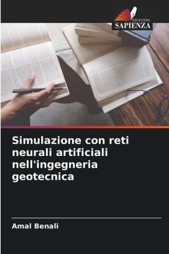 Simulazione con reti neurali artificiali nell'ingegneria geotecnica - Benali, Amal