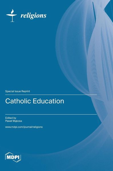 Catholic Education Catholic Education