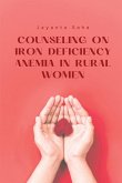 Counseling on Iron Deficiency Anemia in Rural Women