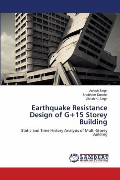 Earthquake Resistance Design of G+15 Storey Building - Singh, Ashish;Saxena, Shubham;K. SINGH, VIKASH