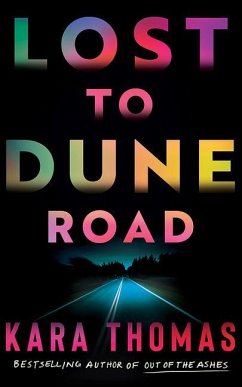 Lost to Dune Road - Thomas, Kara
