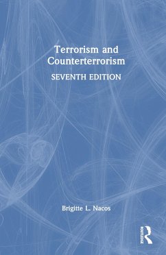 Terrorism and Counterterrorism - Nacos, Brigitte L