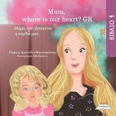 Mum, where is our heart? GR