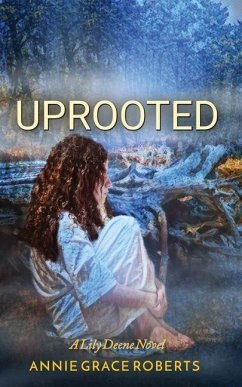 Uprooted - Roberts, Annie Grace