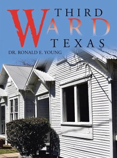 Third Ward Texas - Young, Ronald E.