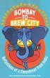 Bombay to Brew City - Bild 1