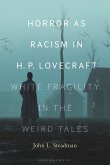 Horror as Racism in H. P. Lovecraft