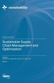 Sustainable Supply Chain Management and Optimization