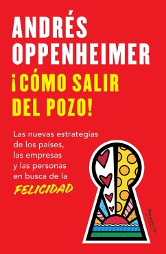 ¡Cómo Salir del Pozo! / How to Get Out of the Well! - Oppenheimer, Andrés