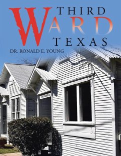 Third Ward Texas - Young, Ronald E.