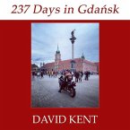 237 Days in Gdansk