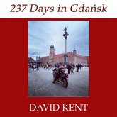 237 Days in Gdansk