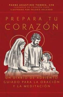 Prepara Tu Corazón - Torres Cfr, Fr Agustino