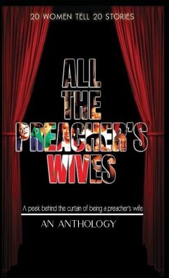 All The Preacher's Wives, An Anthology - Bagby, Velma; Boston, Chosen