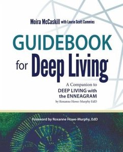 Guidebook for Deep Living: A Companion to Deep Living with the Enneagram - McCaskill, Moira; Cummins, Laurie Scott