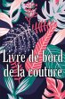Livre de bord de la couture - Bild 1