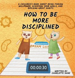 How to be More Disciplined - Dane, Charlotte