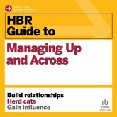 HBR Guide to Managing Up and Across