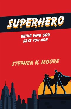 Superhero - Stephen K Moore