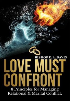 Love Must Confront - Davis, Bishop D. A.