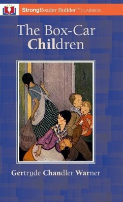 The Box-Car Children (Annotated) - Warner, Gertrude Chandler