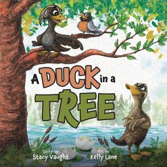 A Duck in a Tree - Vaught, Stacy