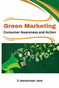 Green Marketing Consumer Awareness and Action - Jane, E. Jeevartnam