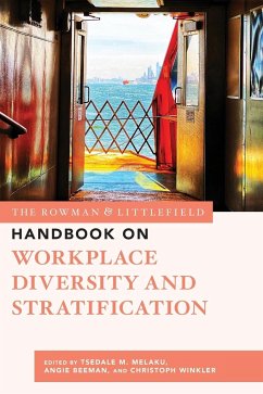 The Rowman & Littlefield Handbook on Workplace Diversity and Stratification