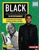 Black Achievements in Entertainment