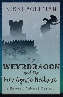 The Weyrdragon and the Fire Agate Necklace - Bollman, Nikki