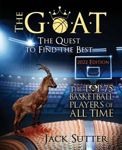 The G.O.A.T - The Quest to Find the Best - Sutter, Jack L
