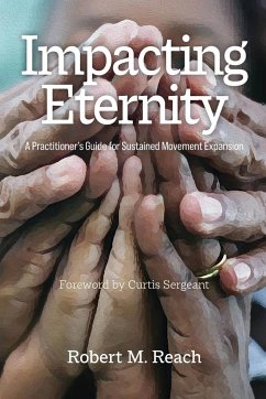 Impacting Eternity - Reach, Robert M.