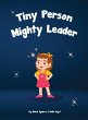 Tiny Person - Mighty Leader - Bild 1