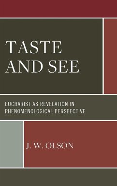Taste and See - Olson, J. W.