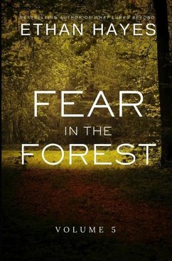 Fear in the Forest - Hayes, Ethan