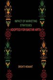 Impact of Marketing Strategies Adopted for Bastar Arts