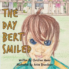 The Day Bert Smiled - Maier, Christine