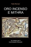 Oro Incenso E Mithra: Un mistero per il Commissario Innocenti
