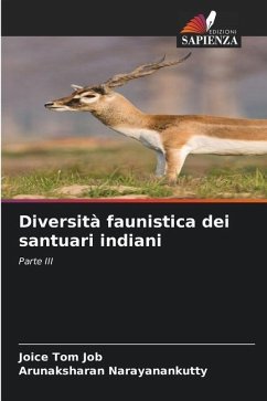 Diversità faunistica dei santuari indiani - Job, Joice Tom;Narayanankutty, Arunaksharan