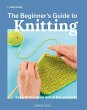 The Beginner's Guide to Knitting - Bild 1