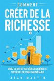 Comment créer de la richesse