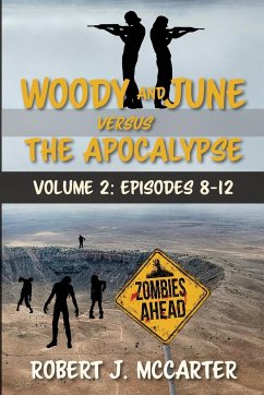 Woody and June versus the Apocalypse - McCarter, Robert J